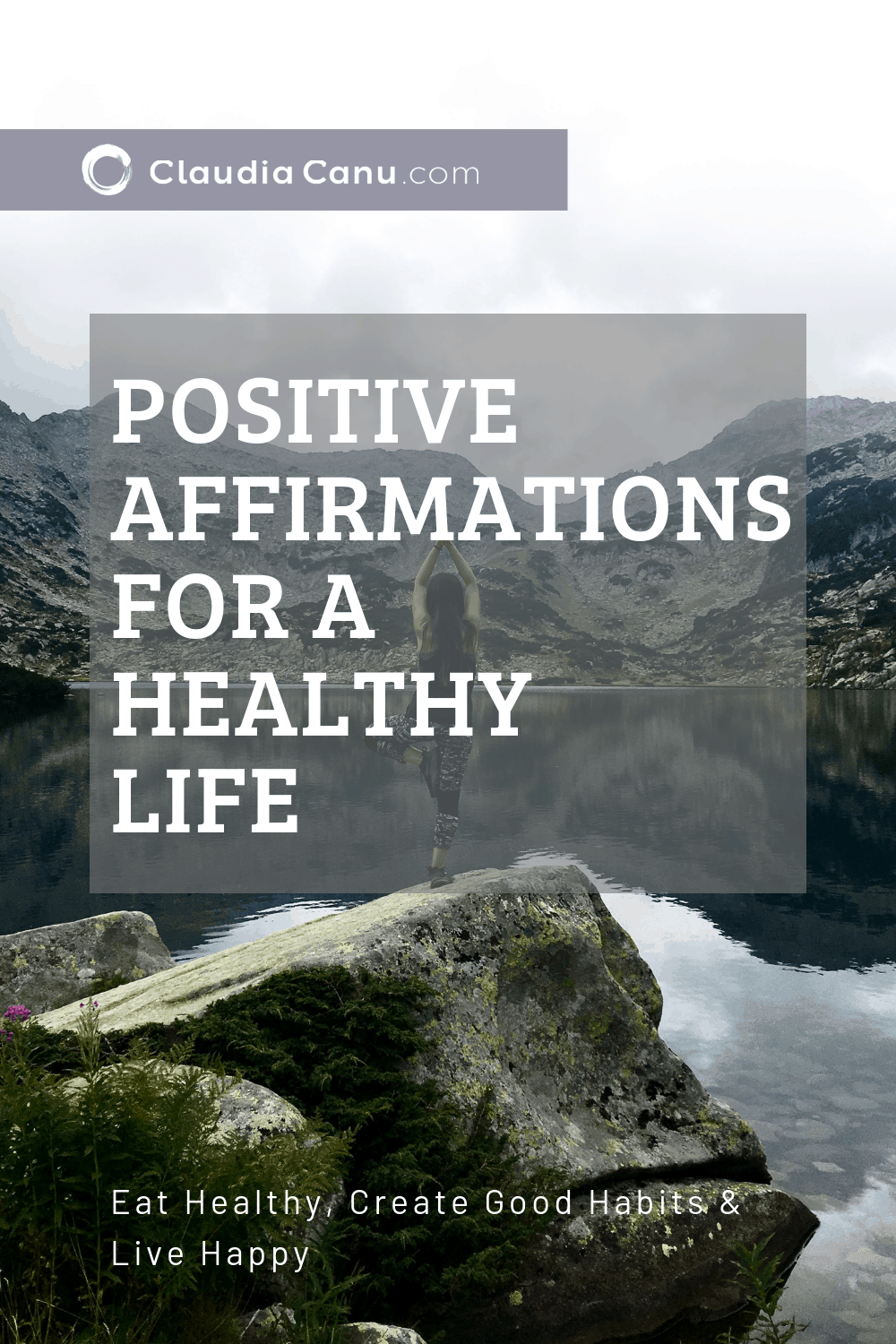 Positive Affirmations For A Healthy Life, Clean Food And Good Habits