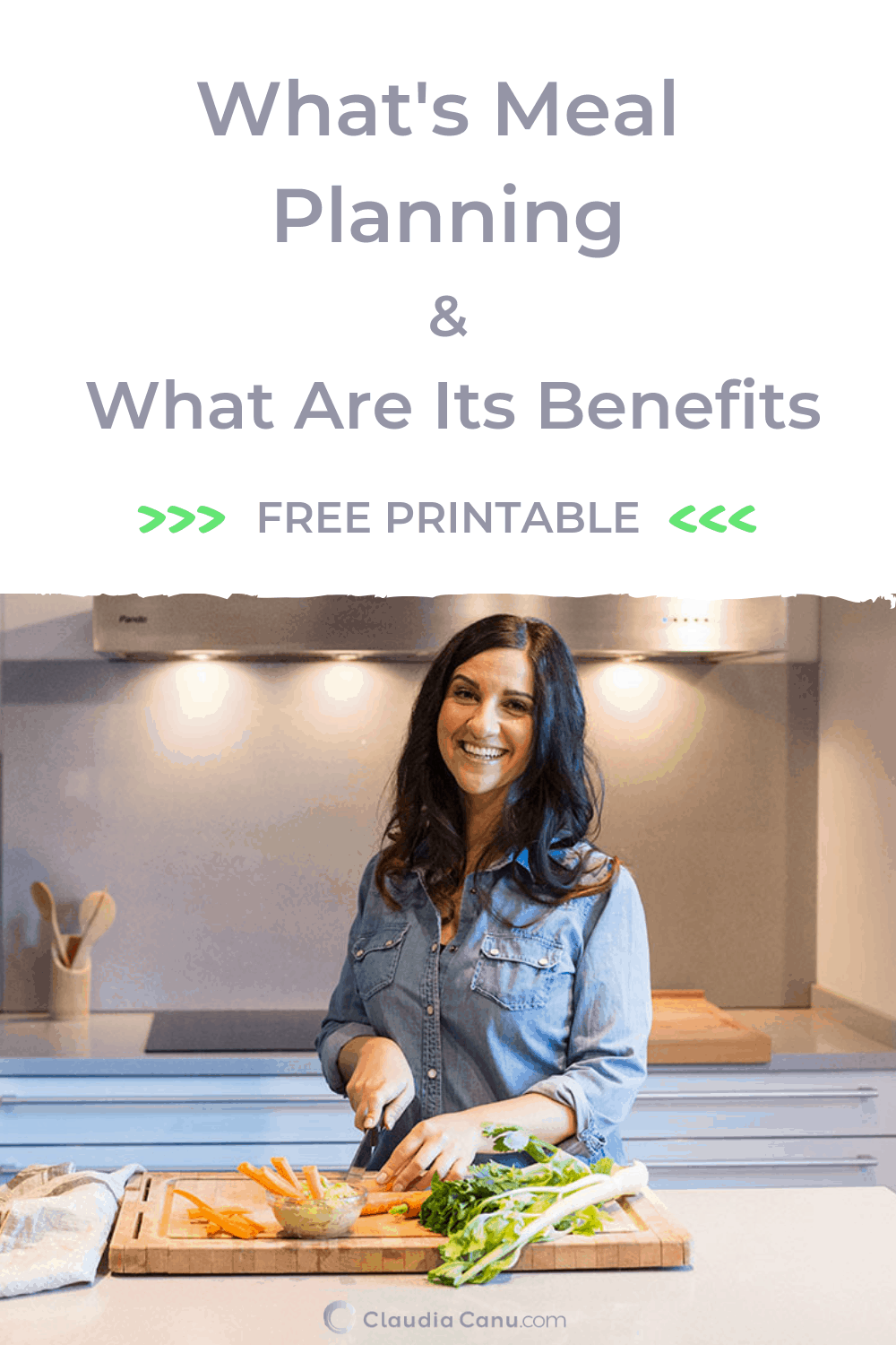 What’s Meal Planning And What Are Its Benefits | Claudia Canu
