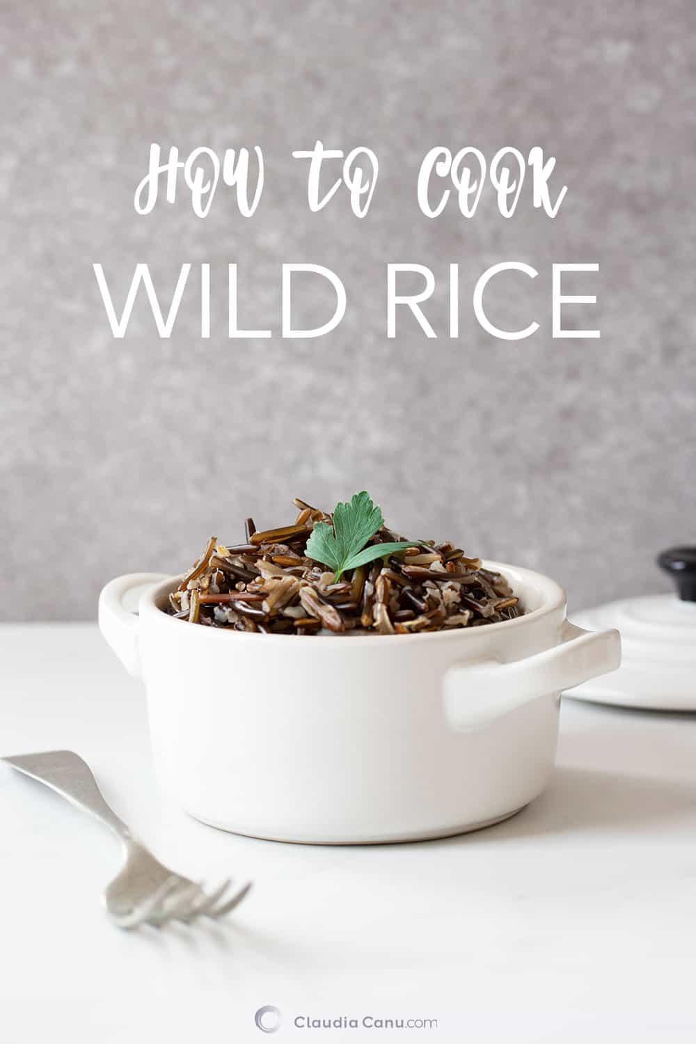 Wild Rice, How To Cook It And Why Eat It 🌾 Claudia Canu